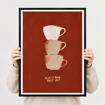 Give It Your Best Shot Coffee Wall Art 5